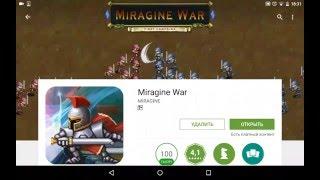 Обзор игры на андроид : Miragine war