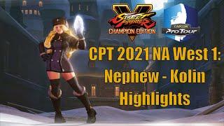 SFV:CE CPT 2021 NA West 1 - Nephew Highlights