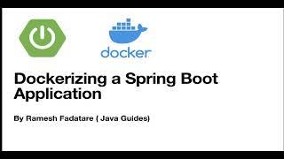 Dockerizing Spring Boot Application | Spring Boot Docker Tutorial | Docker Image