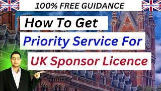 UK Sponsor Licence Priority Service | FAST Track | Skilled Worker Visa Sponsor Licence