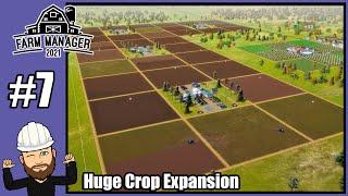 Farm Manager 2021 - Britto's Farm #7 - Huge Crop Expansion