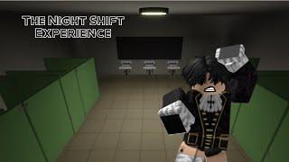 The Night Shift Experience | Roblox