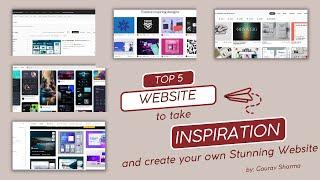 Top 5 Inspirational Websites for Stunning Website Creations!