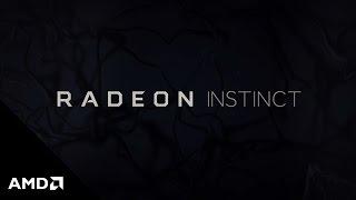 Radeon Instinct: The Next Era of Compute and Machine Intelligence