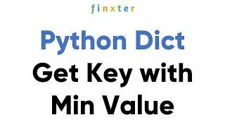 How to Get the Key with Minimum Value in a Python Dictionary?