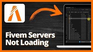 How to Fix FiveM Servers Not Loading 2023 - Troubleshooting Guide