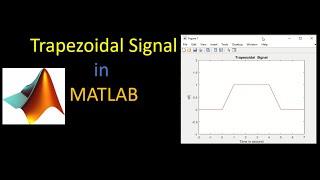 MATLAB implementation of  Trapezoidal signal | Trapezoidal waveform in MATLAB | Signals in MATLAB