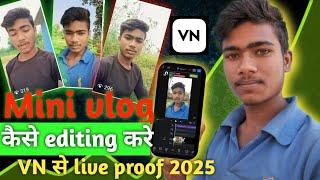 mini vlog kaise edit kare  How to edit mini vlog  | Manoj Des 1M live proof 2025