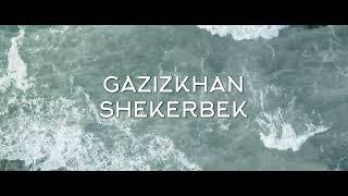 Gazizkhan Shekerbek - Men süisem süiemin