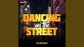 Dancing On The Street