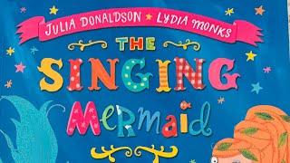 The Singing Mermaid by Julia Donaldson read by Bella @ Dreamy Storytellers