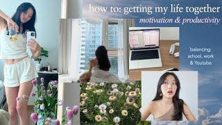 How I find motivation, get out of a rut, and get my life together  (school, work, youtube)