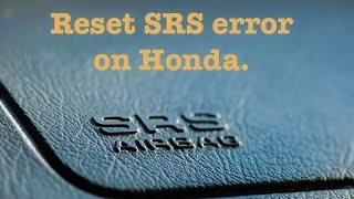 Как сбросить ошибку SRS на Хондах (Reset SRS error on Honda).