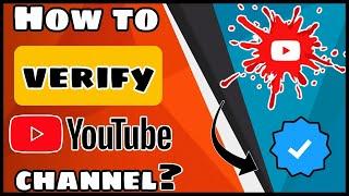 How To Verify YouTube Channel in 2021 ?