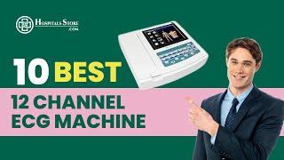 10 Best 12 Channel ECG Machine || Branded 12 Channel ECG Machine in 2024 #ecgmachine #12ChannelECG