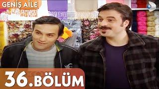 Geniş Aile 10. Bölüm - Full Bölüm