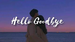 YB ft. Heiakim - Hello Goodbye (lyrics / lirik)