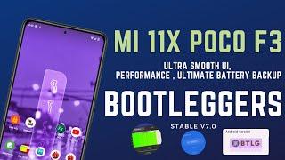Bootleggers v7.0: The Ultimate Gaming Rom for Mi 11x Poco F3 | Ultra Smooth UI, Best Battery Backup.
