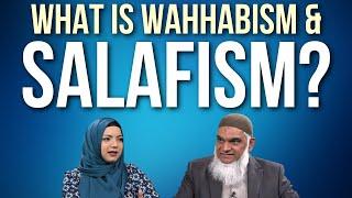 What is Salafism & Wahhabism? | Dr. Shabir Ally & Dr. Safiyyah Ally