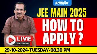 JEE Main 2025 | HOW TO APPLY ?