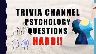 15 Trivia Questions - Psychology (with some extremely difficult ones at the end)