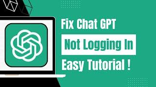 ChatGPT Login: How to Fix ChatGPT Login Not Working?