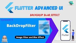 Flutter Advanced UI Series EP09 - BackDropFilter Widget in Flutter (Blur and Glassmorphism Efffect)