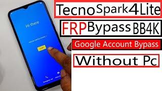 Tecno Spark 4 Lite Frp Bypass Tecno Bb4k Frp Bypass Tecno Bb4k Frp Remove Without Pc