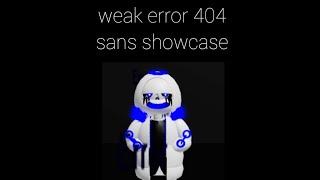 weak error 404 sans showcase | roblox | undertale : bone line.