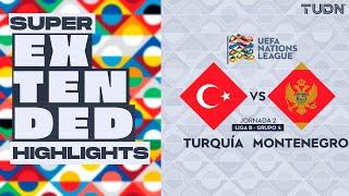 SUPER EXTENDED HIGHLIGHTS | Turquía vs Montenegro | UEFA Nations League 2024 | TUDN