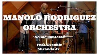 MEINL PERCUSSION - Manolo Rodriguez Orchestra - "No Me Contesta"