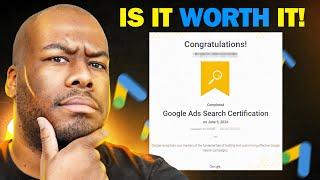 Is The Google Ads Certification Exam Worth It in 2025?