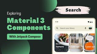 Search | Exploring Material Design 3 Components | Jetpack Compose | Android | Kotlin