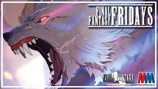 Fenrir, Famfrit, and Pandemic Promos - Final Fantasy Fridays