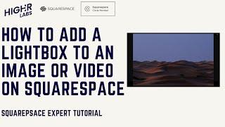 How to Add a Lightbox to an Image or Video on Squarespace