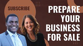 How to Prepare Your Business for Sale: The Three Essential Pillars | Michelle Kvello
