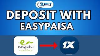 How To Deposit Money In 1xbet From Easypaisa / Deposit With Easypaisa