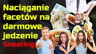 Sneating – Kobiety wyłudzają darmowe jedzenie! :-D