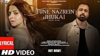 New Song | New Song 2024 | New Hindi Song |  Tune Nazrein | Emraan Hashmi |Romantic Song |Video Song