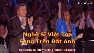 [Eng-Vietsub] Tự hào nghệ sĩ Việt tỏa sáng trên đất UK: Anh em Hoàng Tử Xiếc Việt Nam chinh phục BGT