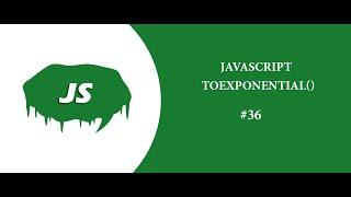 JavaScript toExponential() Method - JavaScript Tutorial