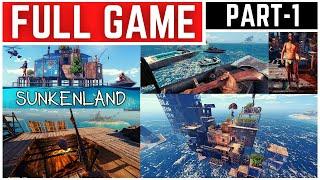 Sunkenland Full Gameplay Walkthrough Part - 1