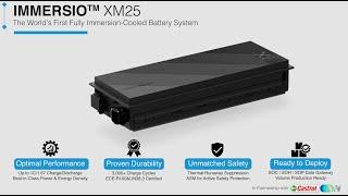 IMMERSIO™ XM25   Immersion Cooled Battery System