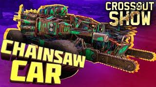 Crossout Show: Chainsaw Car