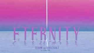 Tchami & Habstrakt - Eternity feat. Lena Leon (Official Audio)