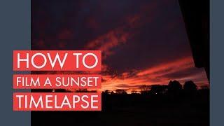 How To Film A Sunset Timelapse - Canon 80D Quick Tutorial