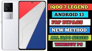 IQOO 7 LEGEND FRP BYPASS ANDROID 13 | ALL IQOO ANDROID 13|NEW METHOD ALL VIVO IQOO DEVICE ANDROID 13