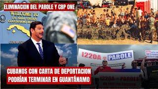 Cubanos con carta de DEPORTACION podrían terminar en Guantánamo como en el año 94