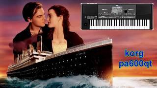 Celine Dion -Titanic-My Heart Will Go On-korg pa600