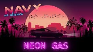 NAVY ne obećava - Neon Gas